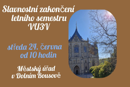 Slavnostní zakončení letního semestru