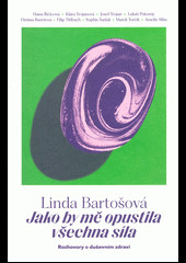 Jako by mě opustila všechna síla