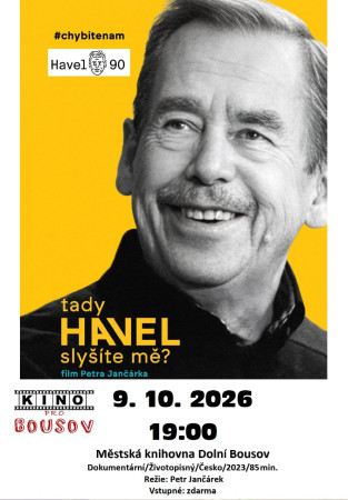 9. 10. 2026 - HAVEL 90 - Tady Havel, slyšíte mě?